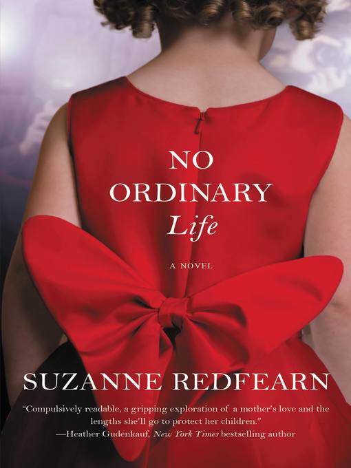 Title details for No Ordinary Life by Suzanne Redfearn - Available